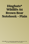 Dingbats* Wildlife A4 Brown Bear Notebook - Plain