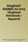 Dingbats* Wildlife A5 Grey Elephant Notebook - Squared