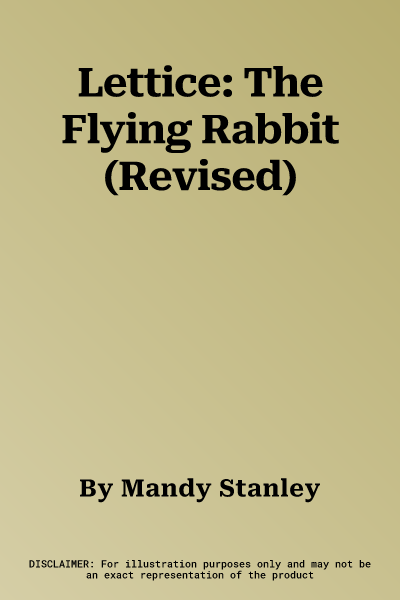 Lettice: The Flying Rabbit (Revised)