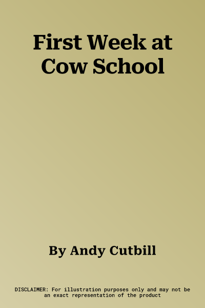 First Week at Cow School