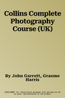 Collins Complete Photography Course (UK)