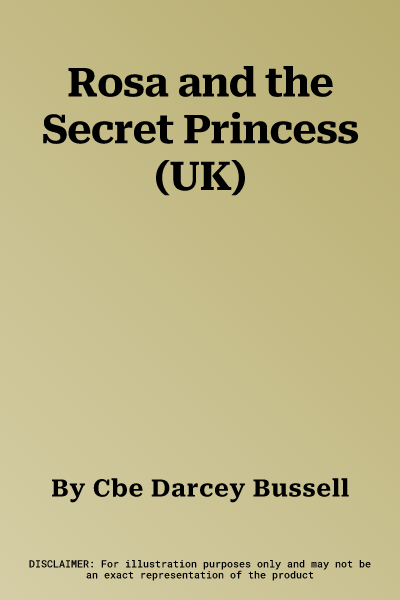 Rosa and the Secret Princess (UK)