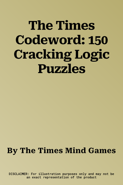 The Times Codeword: 150 Cracking Logic Puzzles