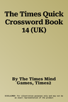 The Times Quick Crossword Book 14 (UK)