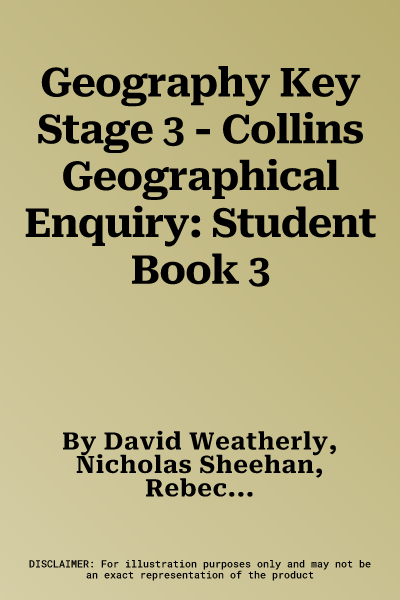 Geography Key Stage 3 - Collins Geographical Enquiry: Student Book 3