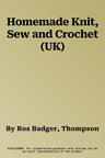 Homemade Knit, Sew and Crochet (UK)