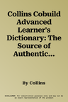 Collins Cobuild Advanced Learner's Dictionary: The Source of Authentic English (Ninth Edition, Ninth)