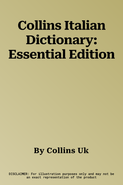 Collins Italian Dictionary: Essential Edition