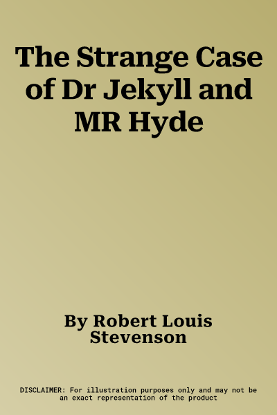 The Strange Case of Dr Jekyll and MR Hyde