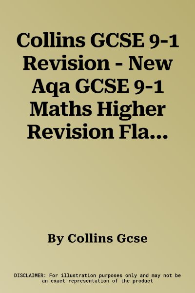 Collins GCSE 9-1 Revision - New Aqa GCSE 9-1 Maths Higher Revision Flashcards