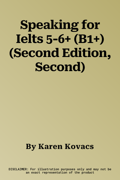 Speaking for Ielts 5-6+ (B1+) (Second Edition, Second)