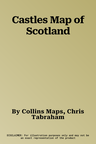 Castles Map of Scotland