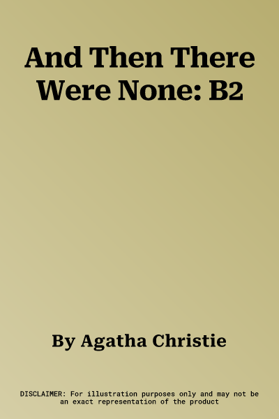 And Then There Were None: B2