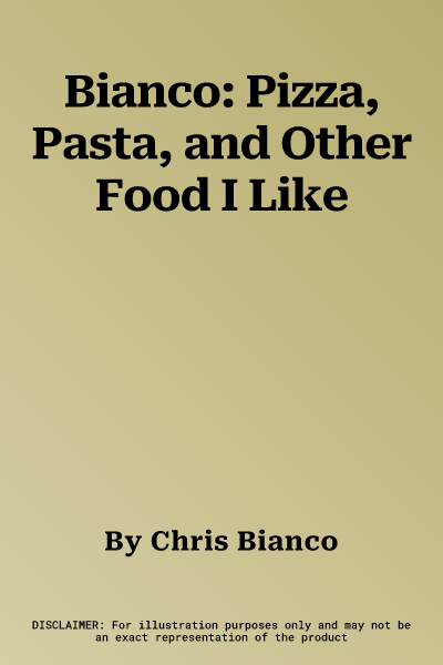 Bianco: Pizza, Pasta, and Other Food I Like