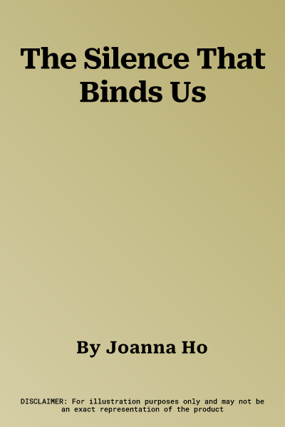 The Silence That Binds Us