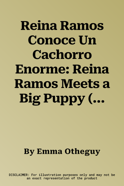 Reina Ramos Conoce Un Cachorro Enorme: Reina Ramos Meets a Big Puppy (Spanish Edition)