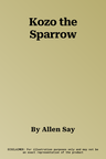 Kozo the Sparrow