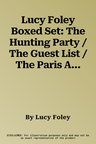 Lucy Foley Boxed Set: The Hunting Party / The Guest List / The Paris Apartment