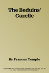 The Beduins' Gazelle