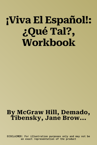 ¡Viva El Español!: ¿Qué Tal?, Workbook