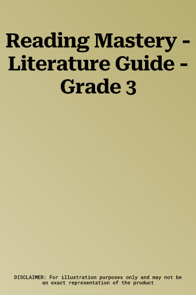 Reading Mastery - Literature Guide - Grade 3