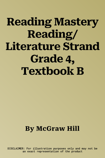 Reading Mastery Reading/Literature Strand Grade 4, Textbook B