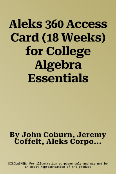 Aleks 360 Access Card (18 Weeks) for College Algebra Essentials