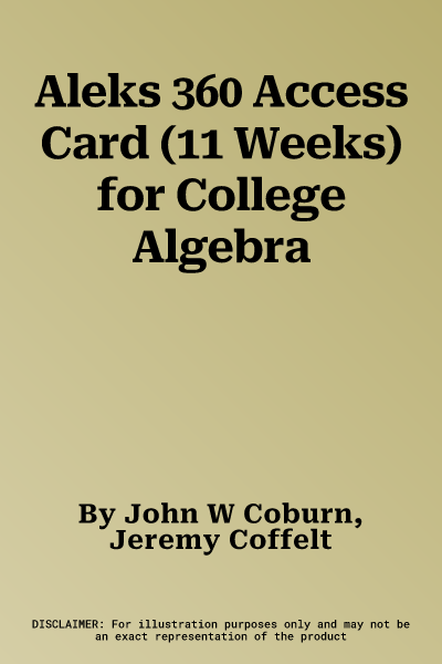 Aleks 360 Access Card (11 Weeks) for College Algebra