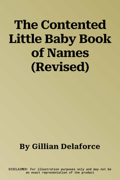 The Contented Little Baby Book of Names (Revised)