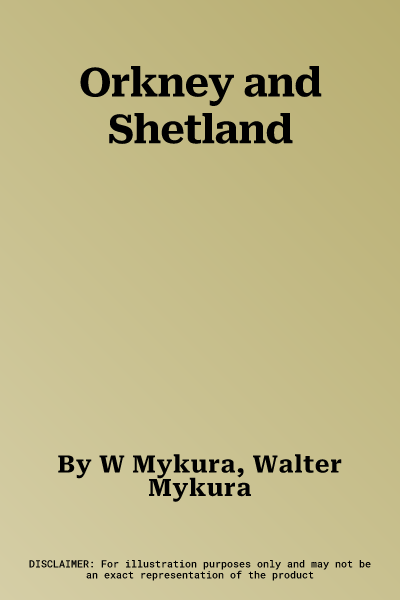 Orkney and Shetland