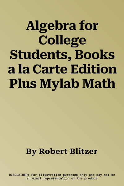 Algebra for College Students, Books a la Carte Edition Plus Mylab Math