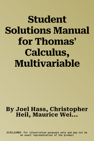 Student Solutions Manual for Thomas' Calculus, Multivariable