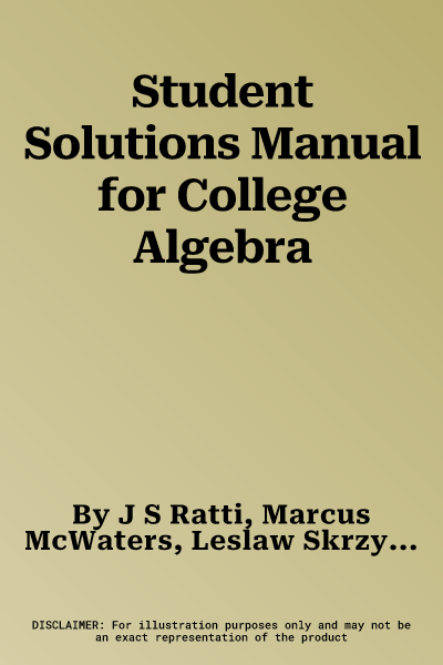 Student Solutions Manual for College Algebra