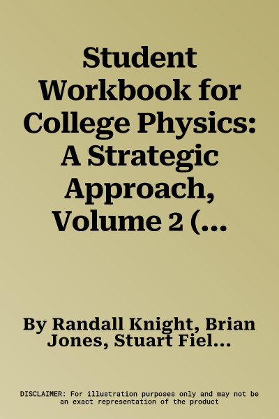 Student Workbook for College Physics: A Strategic Approach, Volume 2 (Chapters 17-30)