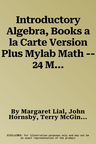 Introductory Algebra, Books a la Carte Version Plus Mylab Math -- 24 Month Access Card Package