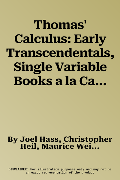 Thomas' Calculus: Early Transcendentals, Single Variable Books a la Carte Edition Plus Mylab Math with Pearson Etext -- 24-Month Access