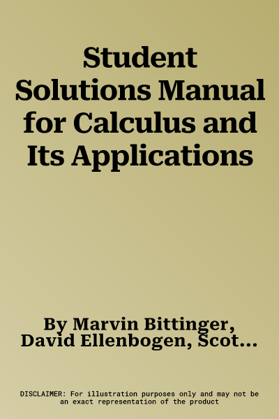 Student Solutions Manual for Calculus and Its Applications