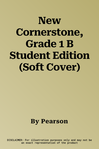 New Cornerstone, Grade 1 B Student Edition (Soft Cover)