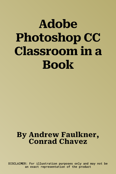 Adobe Photoshop CC Classroom in a Book