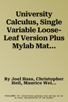 University Calculus, Single Variable Loose-Leaf Version Plus Mylab Math with Pearson Etext -- 24-Month Access Card Package [With Access Code]