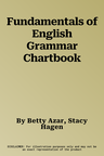 Fundamentals of English Grammar Chartbook