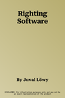 Righting Software