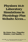 Physioex 10.0: Laboratory Simulations in Physiology Plus Website Access Code Card for Physioex 10.0 -- Access Card Package