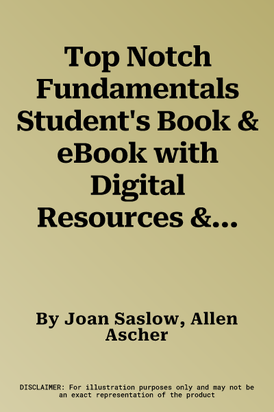 Top Notch Fundamentals Student's Book & eBook with Digital Resources & App