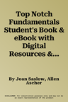 Top Notch Fundamentals Student's Book & eBook with Digital Resources & App