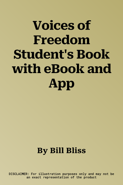 Voices of Freedom Student's Book with eBook and App