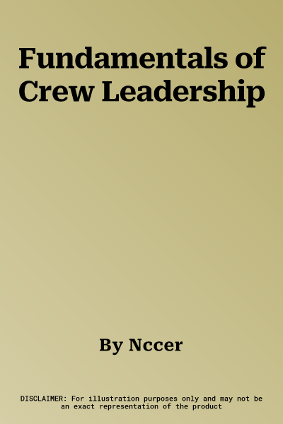 Fundamentals of Crew Leadership