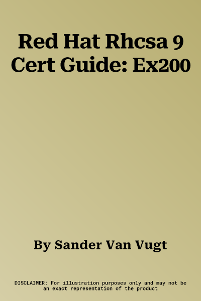 Red Hat Rhcsa 9 Cert Guide: Ex200