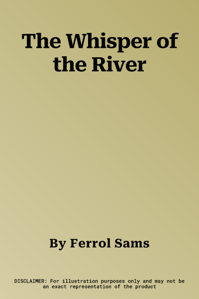 The Whisper of the River