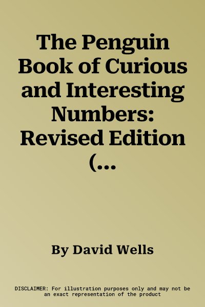 The Penguin Book of Curious and Interesting Numbers: Revised Edition (Revised)